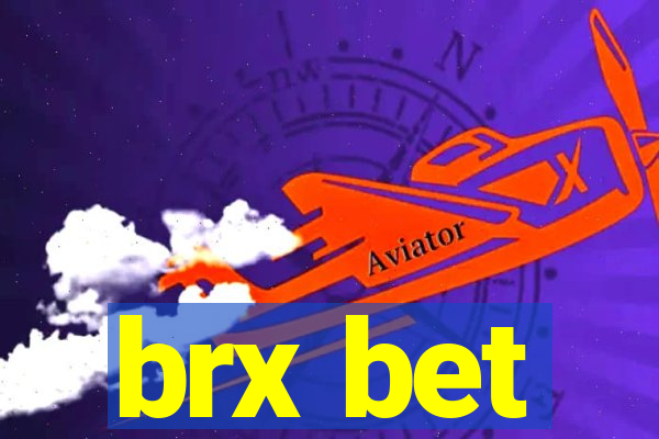 brx bet